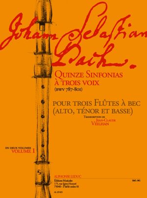 Bach, J. S. Quinze sinfonias a trois voix. BWV 787-801 Vol. 1 (1 a 8) (3 Rec) Veilham