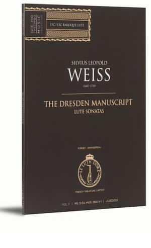 Weiss. The Dresden Manuscript. Lute sonatas. Volume 2