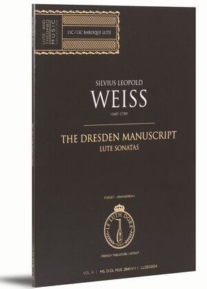 Weiss. The Dresden Manuscript. Lute sonatas. Volume 4