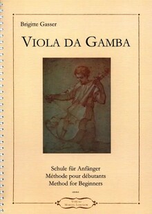 Gasser, B. Viola da gamba. Method for beginners