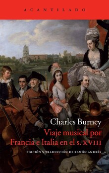 Burney. Viaje musical por Francia e Italia en el S.XVIII