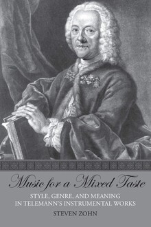 Zohn. Music for a mixed taste. Style, genre, and meaning in Telemann´s instrumental works (PB)